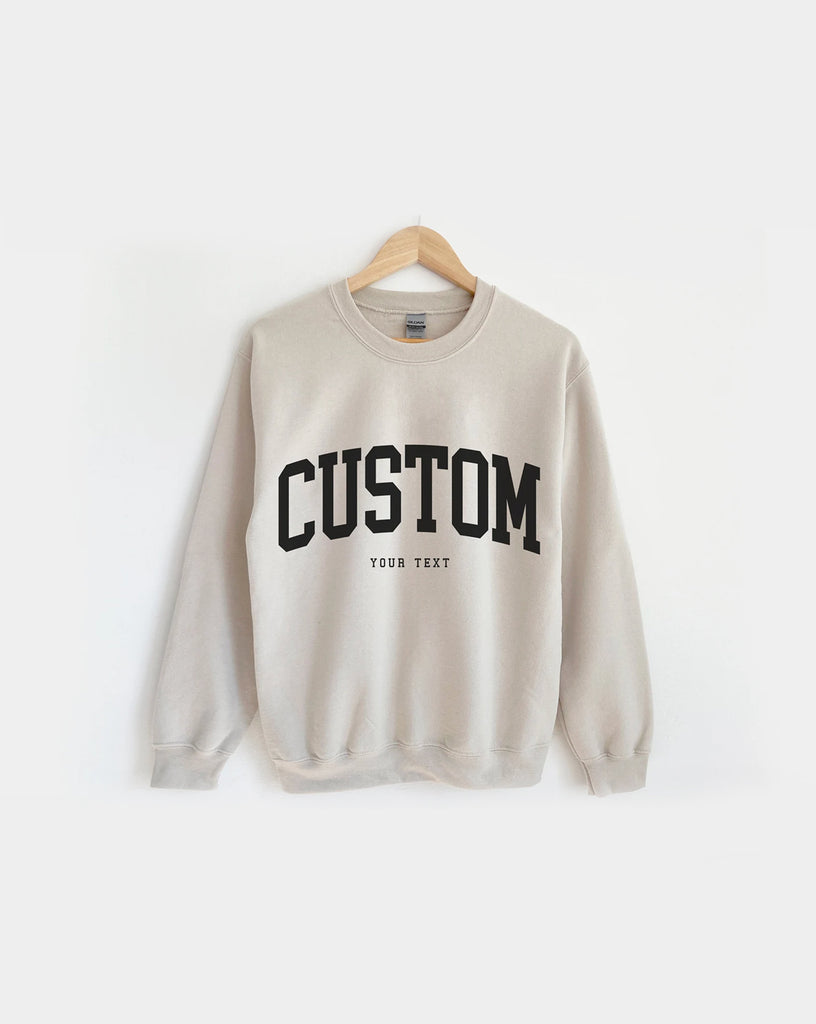 Custom Sweatshirt